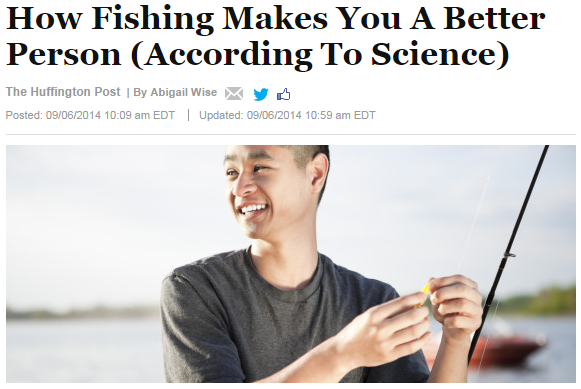 Fishing makes you a better person